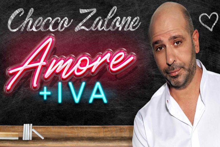 Amore + IVA , il nuovo spettacolo di Checco Zalone alla Forte Arena